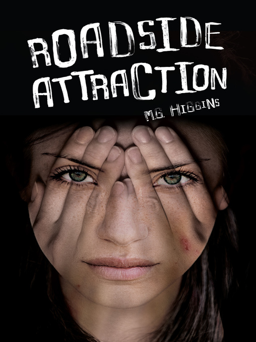 Title details for Roadside Attraction by M.G. Higgins - Available
